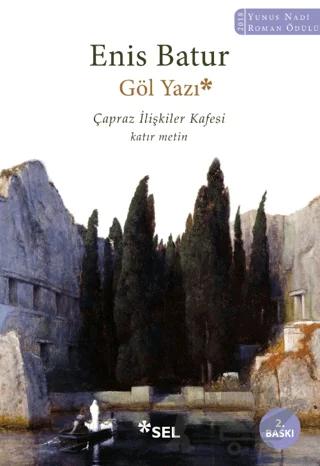Göl Yazı - Çapraz İlişkiler Kafesi