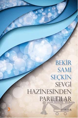 Sevgi Hazinesinden Parıltılar