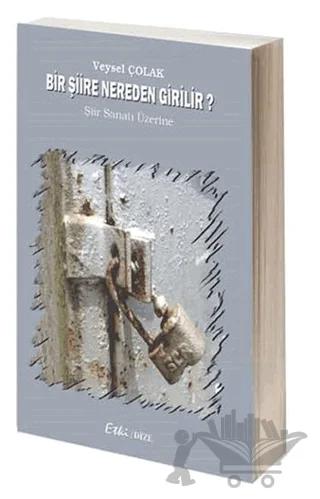 Bir Şiire Nereden Girilir?