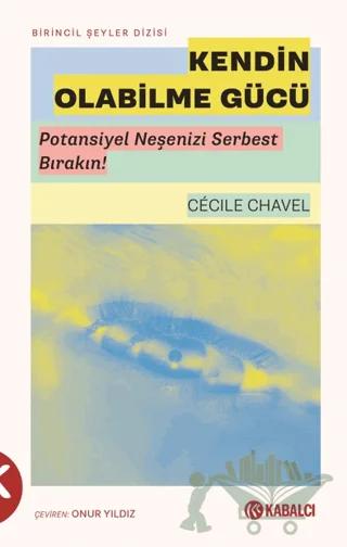 Kendin Olabilme Gücü