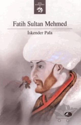 Fatih Sultan Mehmet