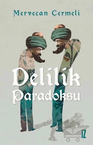 Delilik Paradoksu