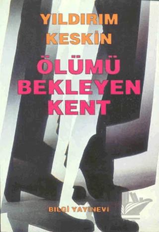 Ölümü Bekleyen Kent