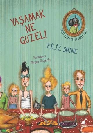 Yaşamak Ne Güzel!