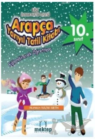 10. Sınıf Arapça Yarı Yıl Tatil Kitabı – Nurtekin Nazmi Metin – Mektep Yayınları kitap kapağı