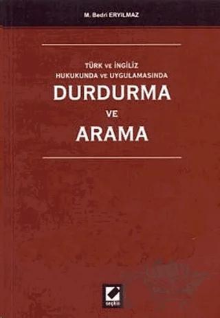 Durdurma ve Arama