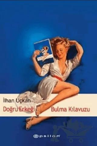 Doğru Erkeği Bulma Kılavuzu