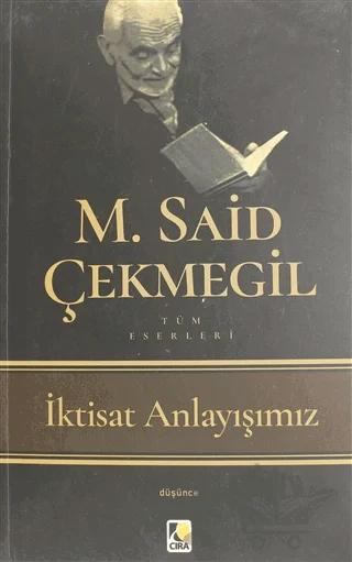 İktisat Anlayışımız