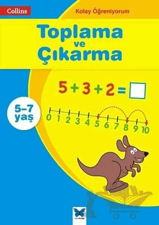 Toplama ve Çıkarma - Collins Kolay Öğreniyorum (5-7 Yaş)