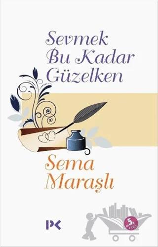 Sevmek Bu Kadar Güzelken