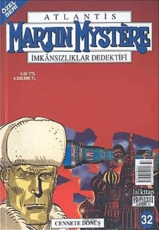 Martin Mystere İmkansızlıklar Dedektifi Sayı: 32 Özel Seri Cennete Dönüş