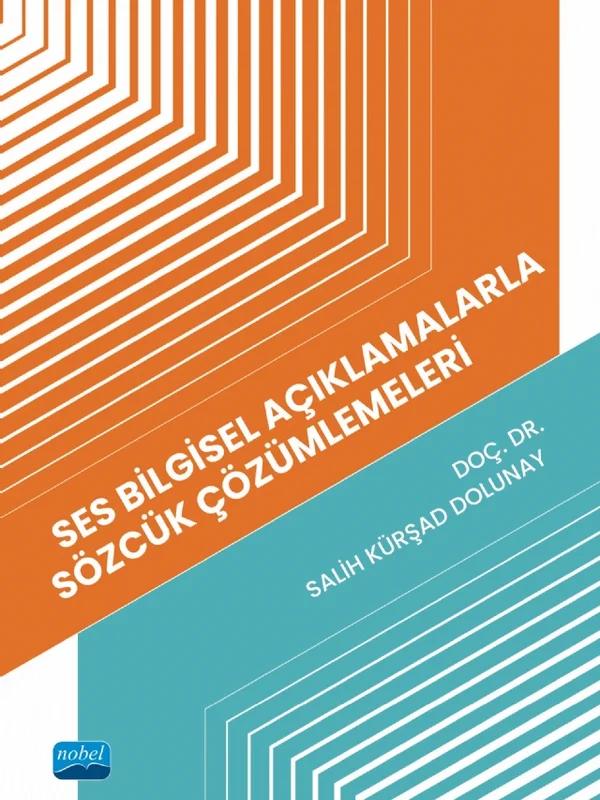 Ses Bilgisel Açıklamalarla Sözcük Çözümlemeleri