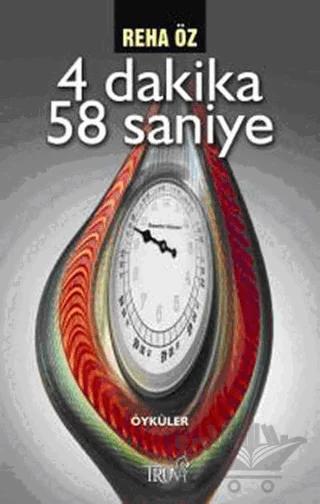 4 Dakika 58 Saniye