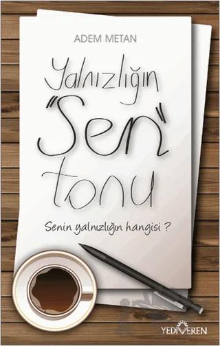 Yalnızlığın Sen Tonu