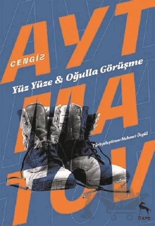 Yüz Yüze - Oğulla Görüşme