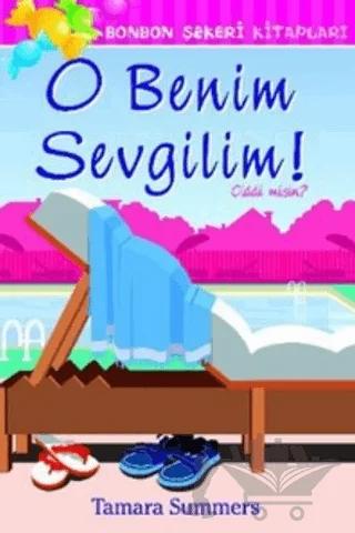 I Love Bikinis - O Benim Sevgilim! – Kolektif – Doğan Egmont Yayıncılık kitap kapağı