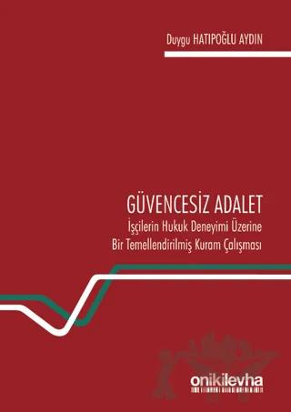 Güvencesiz Adalet