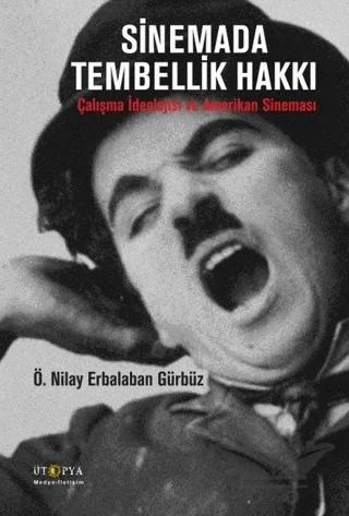 Sinemada Tembellik Hakkı