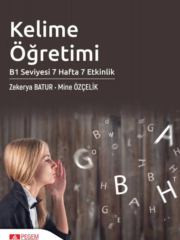 Kelime Öğretimi B1 Seviyesi 7 Hafta 7 Etkinlik