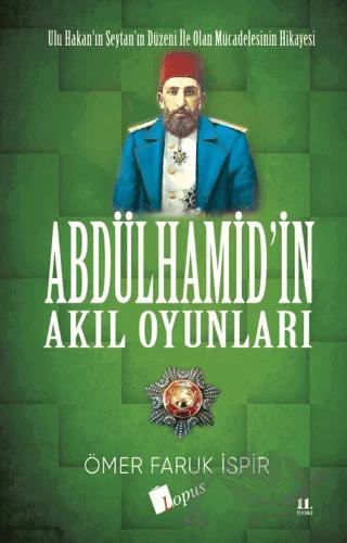 Abdulhamid'in Akıl Oyunları