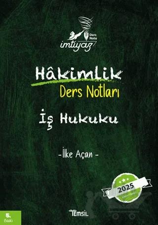 İmtiyaz Hâkimlik İş Hukuku Ders Notu