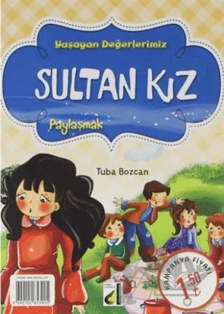 Sultan Kız - Yaşayan Değerlerimiz