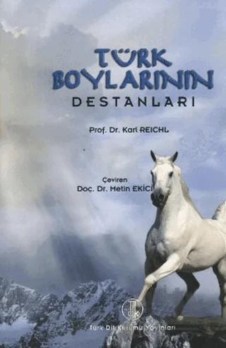 Türk Boylarının Destanları