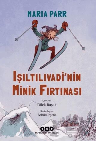 Işıltılıvadi’nin Minik Fırtınası