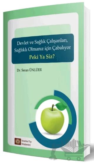 Devlet ve Sağlık Çalışanları Sağlıklı Olmanız İçin Çabalıyor Peki Ya Siz?