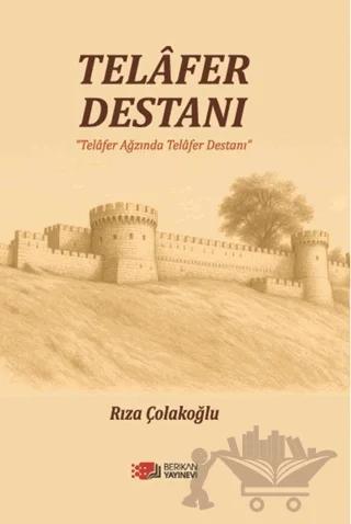 Telafer Destanı (Telafer Ağzında Telafer Destanı)