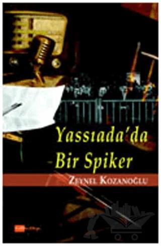 Yassıada’da Bir Spiker