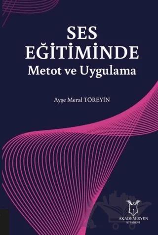 Ses Eğitiminde Metot ve Uygulama