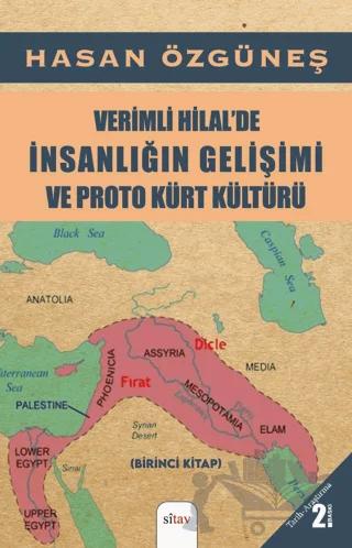 Verimli Hilalde İnsanlığın Gelişimi ve Proto Kürt Kültürü