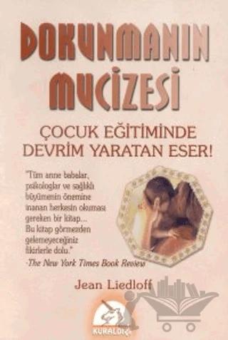 Dokunmanın Mucizesi Çocuk Eğitiminde Devrim Yaratan Eser!