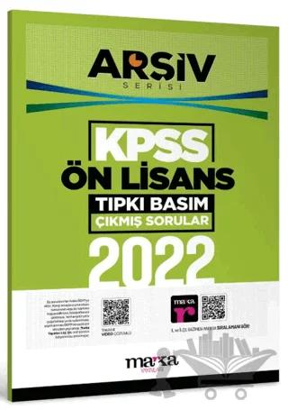 2022 KPSS Ön Lisans Arşiv Serisi Tıpkı Basım Çıkmış Sorular – Kolektif – Marka Yayınları kitap kapağı