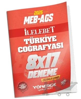 2027 MEB-AGS Türkiye Coğrafyası İLELEBET 6x15 Deneme Çözümlü