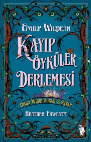 Emily Wilde'ın Kayıp Öyküler Derlemesi