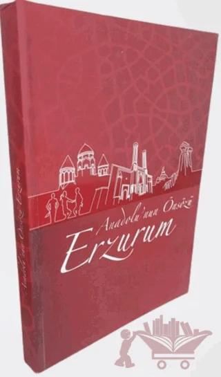 Anadolu'nun Önsözü Erzurum