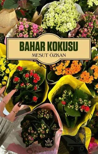 Bahar Kokusu