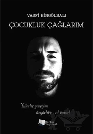 Çocukluk Çağlarım