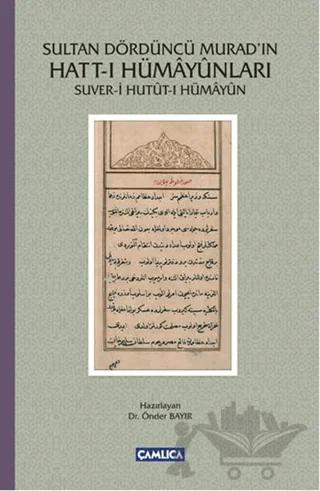 Sultan Dördüncü Murad'ın Hatt-ı Hümayunları