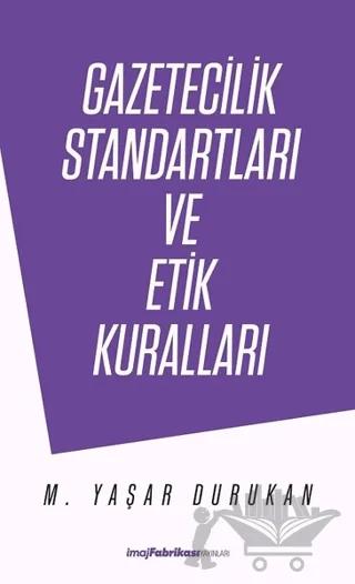 Gazetecilik Standartları ve Etik Kuralları