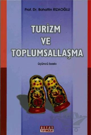 Turizm ve Toplumsallaşma