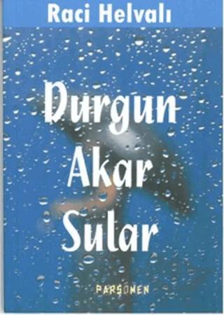 Durgun Akar Sular