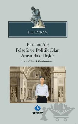 Karatani'de Felsefe ve Politik Olan Arasındaki İlişki: İonia'dan Günümüze