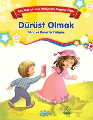 Dürüst Olmak - Bilinç ve Karakter Gelişimi (Büyük Boy)