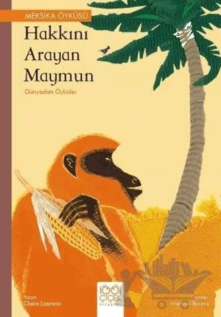 Hakkını Arayan Maymun - Dünyadan Öyküler