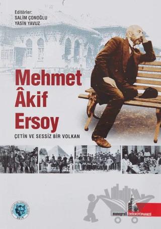 Mehmet Akif Ersoy Çetin ve Sessiz Bir Volkan