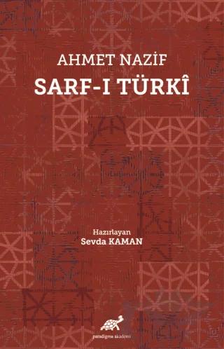 Ahmet Nazif Sarf-ı Türki