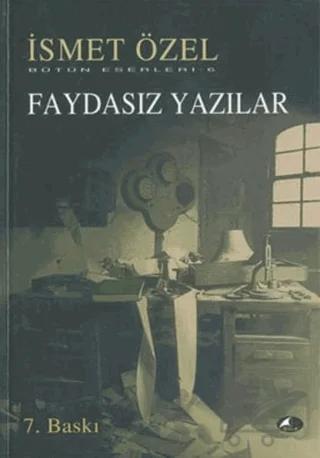 Faydasız Yazılar Bütün Eserleri 6